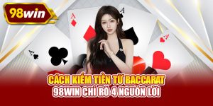 Cách kiếm tiền từ Baccarat