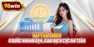 Nạp tiền 98WIN
