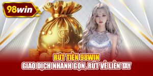 Rút tiền 98WIN